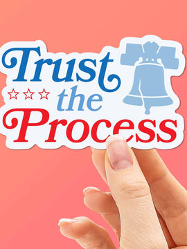 Trust the Process Philly Sports Sticker