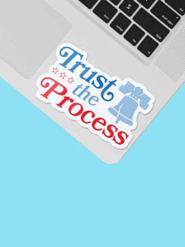 Trust the Process Philly Sports Sticker